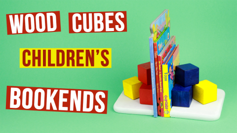  DIY Wood Cubes Children's Bookends 